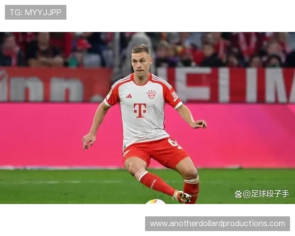 基米希中场价值分析：本赛季表现稳健，攻防贡献持续提升